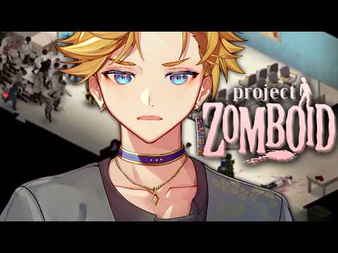 【PROJECT ZOMBOID】I'm So Lonely【NIJISANJI EN | Yu Q. Wilson】