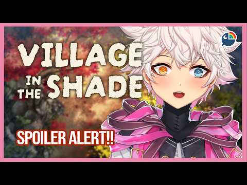 【 Village in the Shade 】#1 N-no-not Scary!!【 NIJISANJI | Derem Kado 】