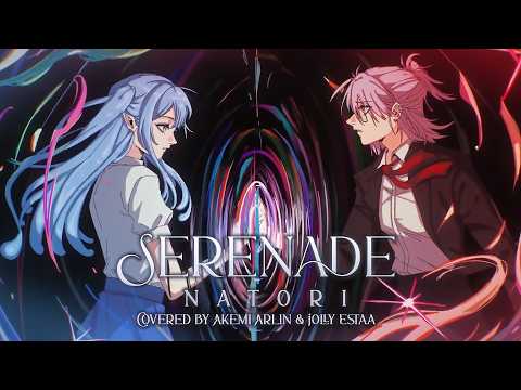 natori - Serenade | Covered by Akemi Arlin & Jolly Estaa | VTuber Concert "Pastry Fantasy 2026"