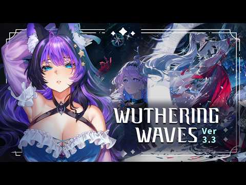 Lahai Roi Finale + Rolling For Hsin! | Ver 3.3【Wuthering Waves】