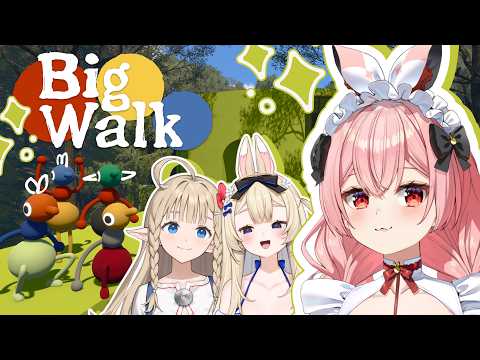 【Big Walk】Two Bunnies and an Elf's Adventure
