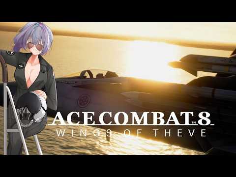 Ace Combat 8 : Wings of Theve Part 1 [FIRST TIME PLAYTHROUGH - SPOILERS!]