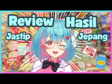 ﴾﴾OPEN CAM﴿﴿ Saatnya Review Jajanan Jastip〖Freetalk | Zatsudan | 雑談〗