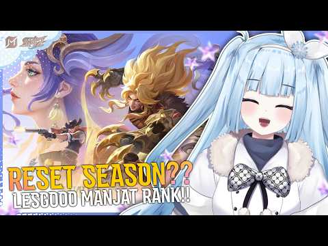 【MLBB】RESET SEASON GESS! Main Yukkk~