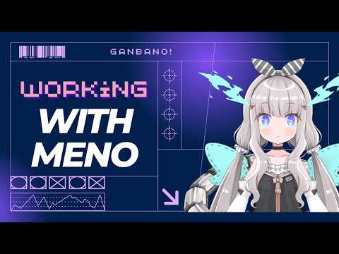 【Workalong】Relax and Work with Meno【Ibuki Meno】
