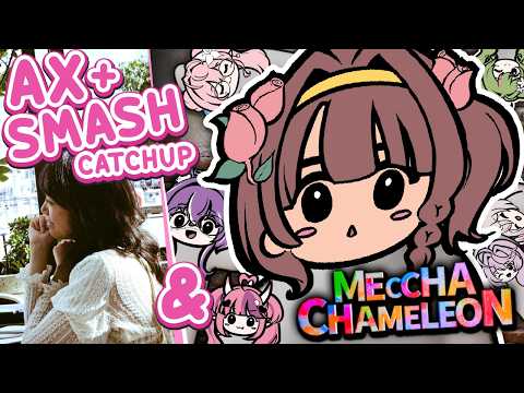 【CHAT + MECCHA CHAMELEON】 Post-AX and SMASH Yap + Collab 🐝🌸【Phoebe Chan | フィービー・チャン】 #densetsuexe