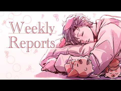 【Weekly Reports #36】Birthday VP reviews and chatting!【FIRST STAGE PRODUCTION EN】