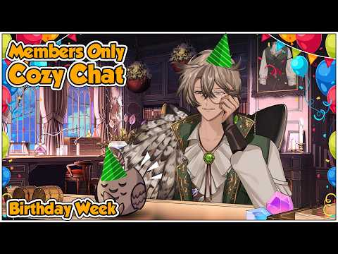 (Members Only) Wrapping up the Birthday Week with you~
