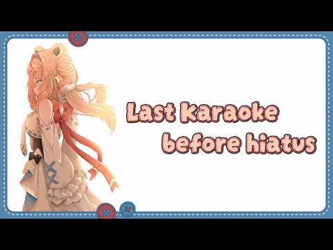LAST KARAOKE stream | 最後の歌枠配信
