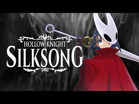 【Hollow Knight: Silksong】Just Finding Excuse To Play