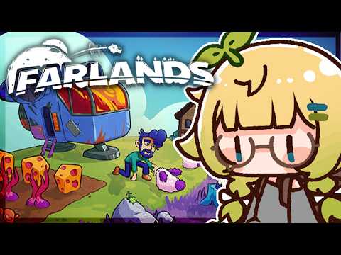 Farming On A NEW PLANET!~ 【FARLANDS】