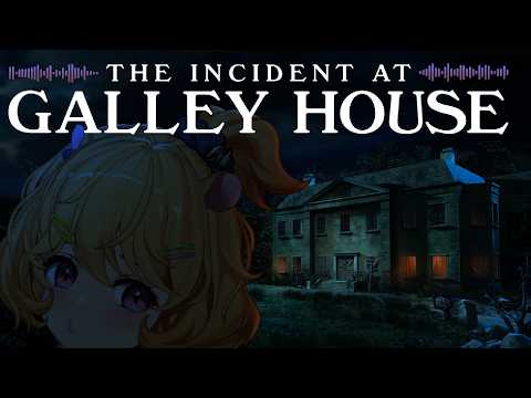 Grisly Mystery time!!! 🔎🏡 ◜The Incident at Galley House◞
