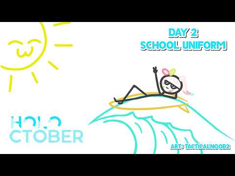 【 #holoctober 】DAY 2 : SCHOOL UNIFORM【 iofi / hololive】