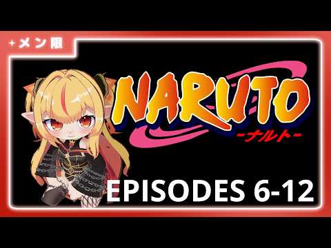 【membies only】 NARUTO WATCHALONG EPISODES 6-12