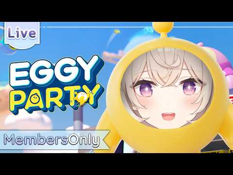 【MEMBERSHIP : Eggy Party】ความวุ่นวายของไข่