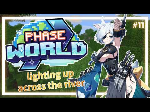 【#PhaseCraft】Lighting Up Across the River【白鹿いおり Phase Connect】
