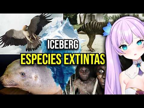 Kyria REACCIONA a EL ICEBERG de las ESPECIES EXTINTAS por el HUMANO | Explicado