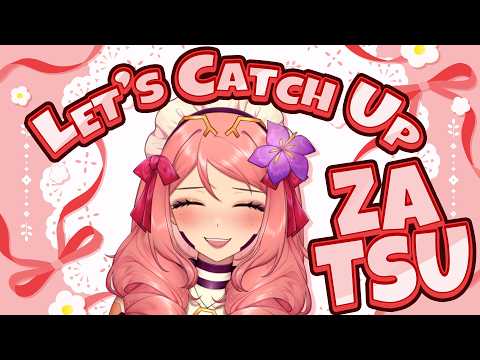 【Zatsu】I have RETURNED ✨【VAllure】