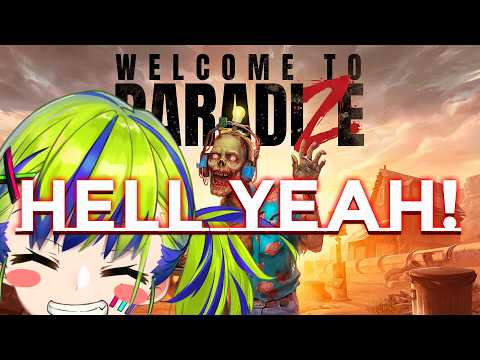 Welcome to ParadiZe ゾンビを仲間にできる?! #はいぴんぐ