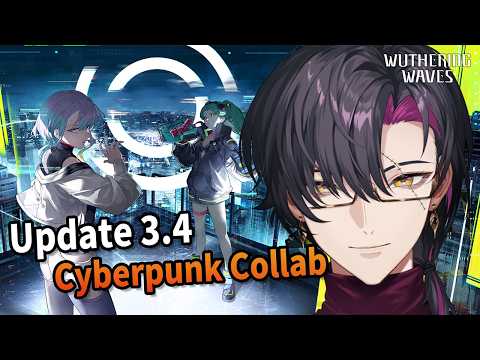 【Wuthering Waves】Cyberpunk collab is here!【NIJISANJI EN | Vezalius Bandage】