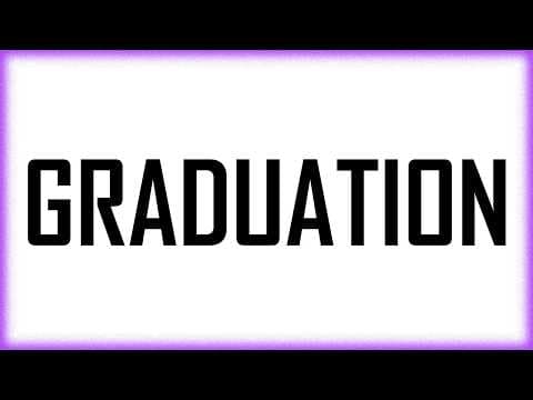 【Graduation -Anya Nyabyss】