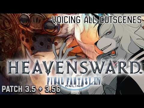 (SPROUT) Post-Heavensward 3.5 + 3.56 | I'm so close【 FINAL FANTASY XIV 】