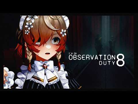 【I'm on Observation Duty 8】Observe With The Maid...【NIJISANJI EN | Klara Charmwood】