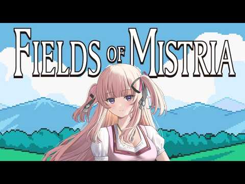 【Fields of Mistria】Let's play in preparation for the big update!!【Cosmia】