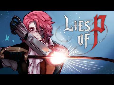【Lies of P | EP. 2】i'll never stop coming... no wait-