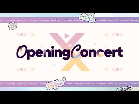 VeXpo 2026 Opening Concert | Preview