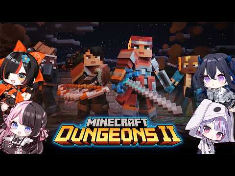 【 Minecraft Dungeons II 】 めちゃくちゃ面白そうなゲームをぶいすぽメンバーとやる!!!【ぶいすぽっ!/橘ひなの】