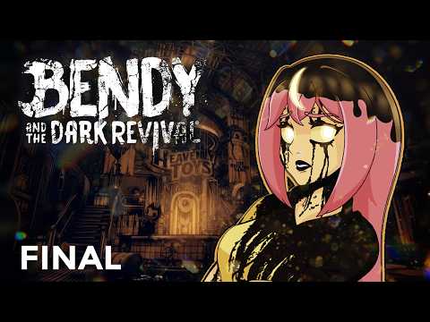 【 BENDY AND THE DARK REVIVAL 】 - FINAL -  🤷‍♂️ | Kotori Hikari 🔥🐦