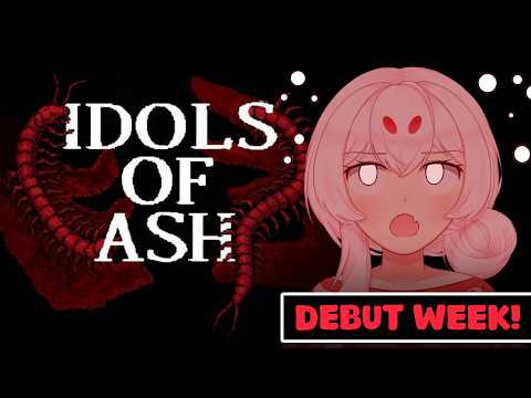【Idols of Ash】WHY ARE THERE CENTIPEDES