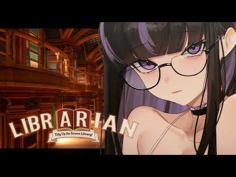 【 #ASMR × ゲーム 】司書のお仕事:魔導図書館を片付けろ! ✧ LIBRARIAN チルゲームで睡眠導入【 VTuber / #凛々咲 Ririsya 】