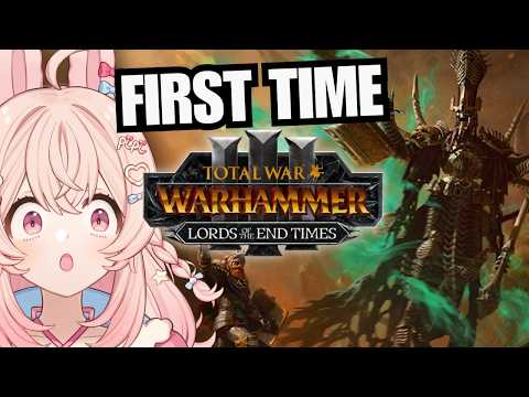 First Time Playing: Total War: WARHAMMER III: Lords of the End Times