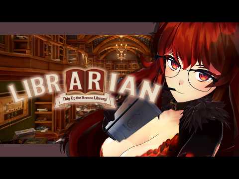 【深夜ちる】Librarian: Tidy Up the Arcane Library!【にじさんじ/ドーラ】