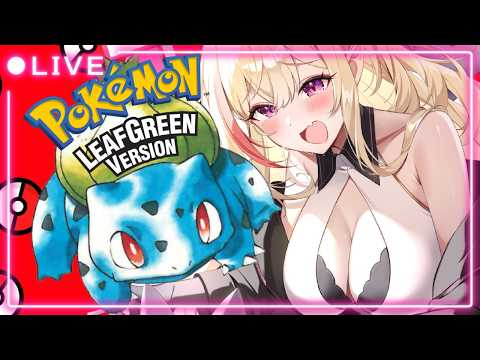 【Pokemon Leaf Green】just a girl & her garlic puppy! - 1 Bulbasaur Challenge【Mariya ch.】