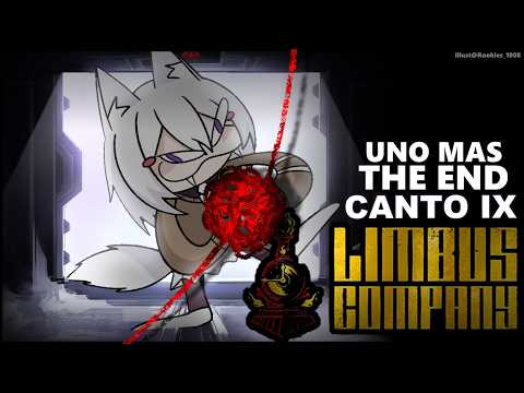 [ LIMBUS COMPANY : CANTO IX ]  The End Fr Fr   [ Phase-Connect ]