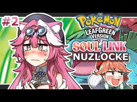 【POKÉMON LEAF GREEN】Linked by destiny. Doomed by skill issue【SOUL-LINK NUZLOCKE】