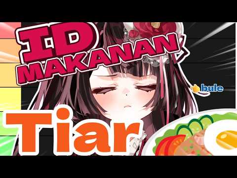 【JP Vtuber】ID-MAKANAN-Tiarlist