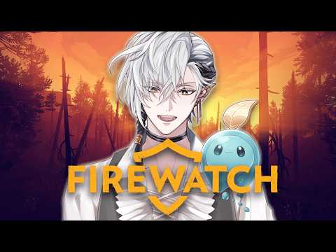 We're back in the forest again...【Firewatch】
