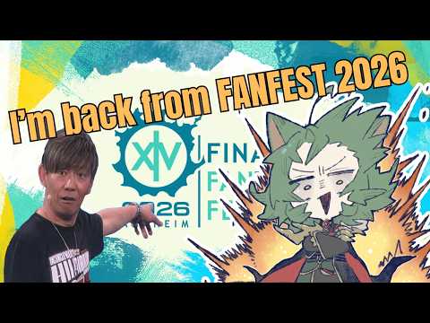 [Zatsu] I'm back from (my first) Final Fantasy Festival 2026!