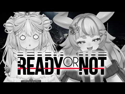 【 Ready or Not 】 HANDS ON YOUR HEAD!! GET DOWN!! NOW!! w/ @UsachiYui