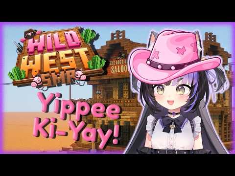 [WILDWEST SMP] Yeehaw