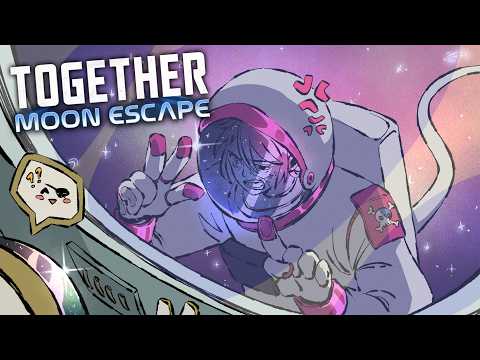 【Together: Moon Escape】Gale, I'm running out of oxygen. Please stop flirting with me.