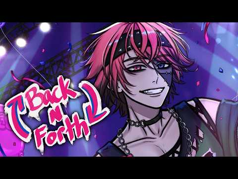 【Back N' Forth】 YYYIYBR!