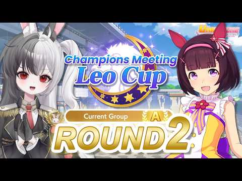 LEO CUP ROUND 2!! (Advanced League) | Umamusume: Pretty Derby