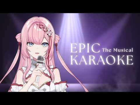 【🌙Karaoke/歌枠】Epic The Musical Karaoke