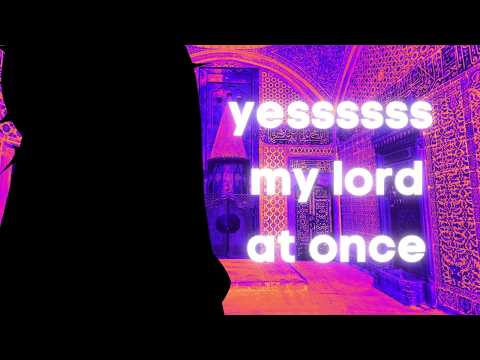 what do you desire milord