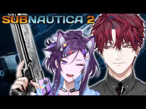 【Subnautica 2】WE ARE THE SEA MEN w/ @BanzoinHakka ​